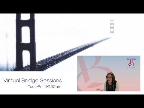 Virtual Bridge Sessions: Borders College, Streets Ahead!